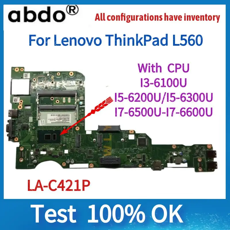 Lenovo ThinkPad L560 Carte Mère avec CPU i3/i5/i7 6ème génération, 100% fonctionnelle. – Test et Avis